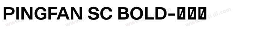 PINGFAN SC BOLD字体转换